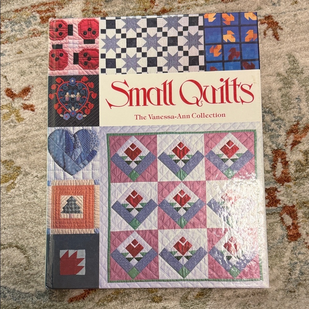 1989 Small Quilts Book by the Vanessa Ann Collection
